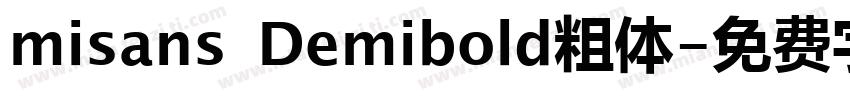 misans Demibold粗体字体转换